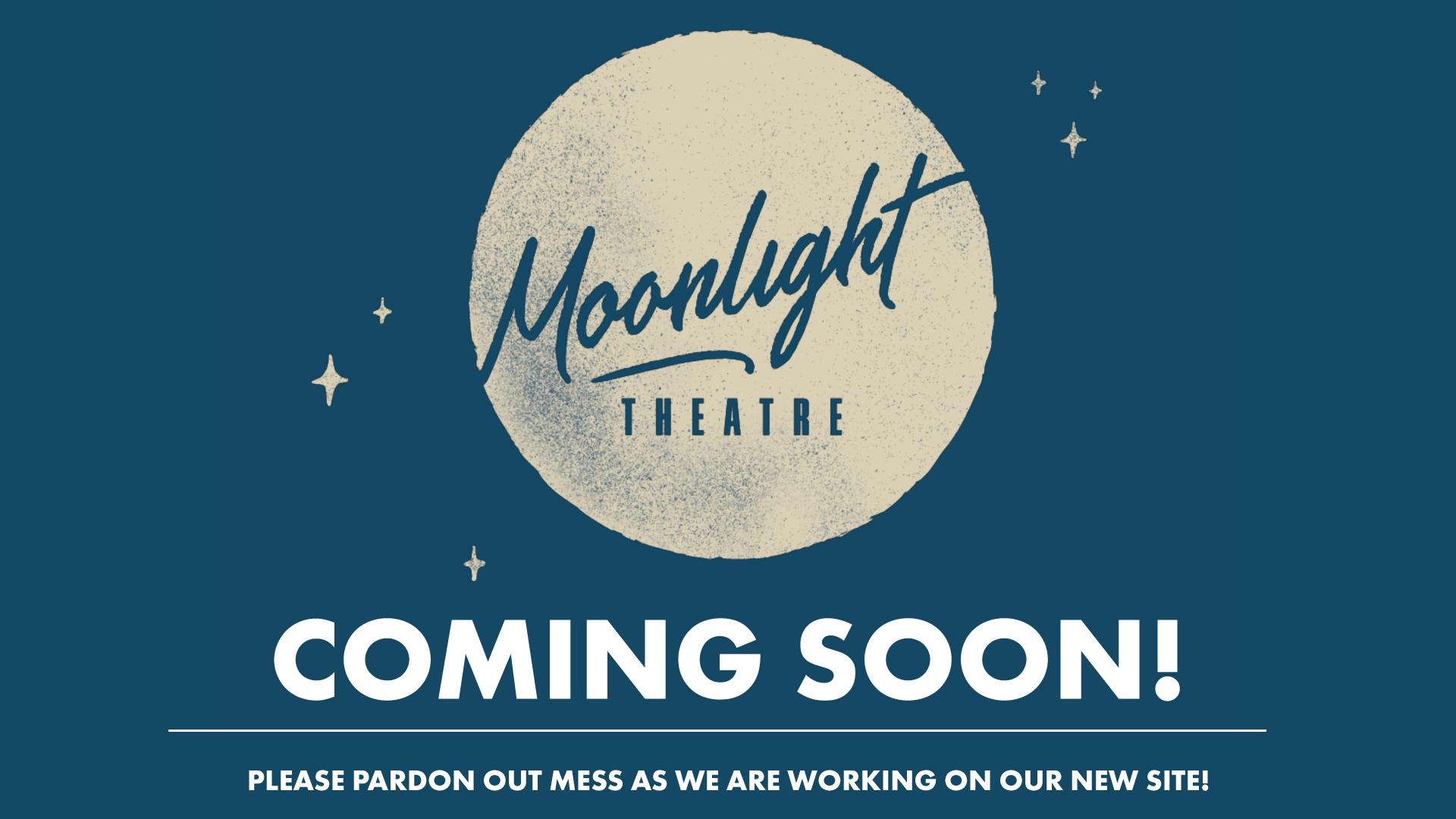 Home - Moonlight Theatre